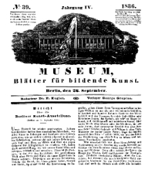 Museum, Blätter für bildende Kunst, Nr. 39, 26 September 1836, 4 Jhrg.