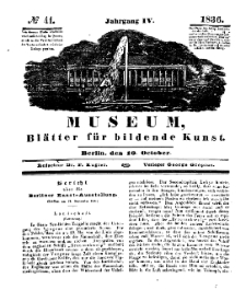 Museum, Blätter für bildende Kunst, Nr. 41, 10 October 1836, 4 Jhrg.