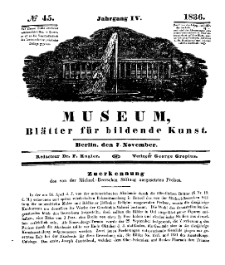 Museum, Blätter für bildende Kunst, Nr. 45, 7 November 1836, 4 Jhrg.