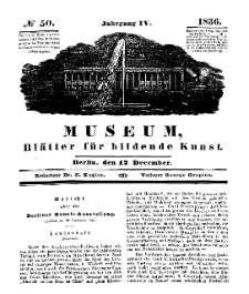 Museum, Blätter für bildende Kunst, Nr. 50, 12 December 1836, 4 Jhrg.