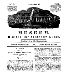 Museum, Blätter für bildende Kunst, Nr. 51, 19 December 1836, 4 Jhrg.