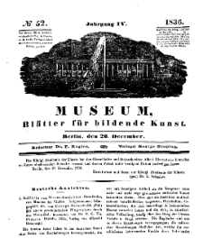 Museum, Blätter für bildende Kunst, Nr. 52, 26 December 1836, 4 Jhrg.