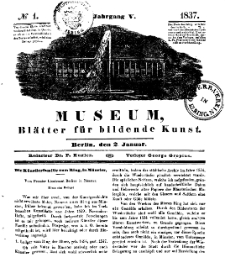 Museum, Blätter für bildende Kunst, Nr. 1, 2 Januar 1837, 5 Jhrg.