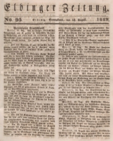 Elbinger Zeitung, No. 95 Sonnabend, 18. August 1849