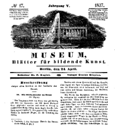 Museum, Blätter für bildende Kunst, Nr. 17, 24 April 1837, 5 Jhrg.