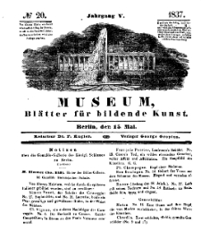 Museum, Blätter für bildende Kunst, Nr. 20, 15 Mai 1837, 5 Jhrg.