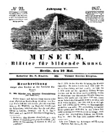 Museum, Blätter für bildende Kunst, Nr. 22, 29 Mai 1837, 5 Jhrg.
