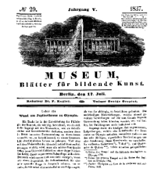 Museum, Blätter für bildende Kunst, Nr. 29, 17 Juli 1837, 5 Jhrg.