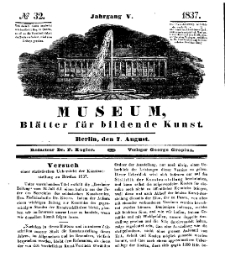 Museum, Blätter für bildende Kunst, Nr. 32, 7 August 1837, 5 Jhrg.
