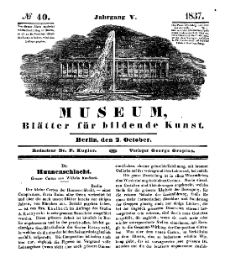 Museum, Blätter für bildende Kunst, Nr. 40, 2 October 1837, 5 Jhrg.
