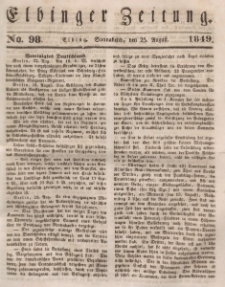 Elbinger Zeitung, No. 98 Sonnabend, 25. August 1849
