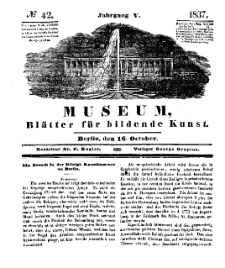 Museum, Blätter für bildende Kunst, Nr. 42, 16 October 1837, 5 Jhrg.