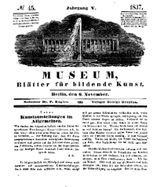 Museum, Blätter für bildende Kunst, Nr. 45, 6 November 1837, 5 Jhrg.
