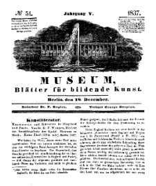 Museum, Blätter für bildende Kunst, Nr. 51, 18 December 1837, 5 Jhrg.