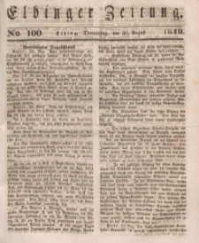 Elbinger Zeitung, No. 100 Donnerstag, 30. August 1849