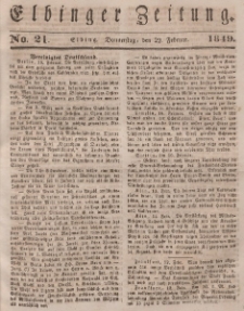 Elbinger Zeitung, No. 21 Donnerstag, 22. Februar 1849