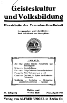 Geisteskultur und Volksbildung. Monatshefte der Comenius-Gesellschaft für Kultur und Geistesleben, 1921, 30. Band, Heft 3/4