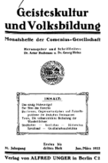 Geisteskultur und Volksbildung. Monatshefte der Comenius-Gesellschaft für Kultur und Geistesleben, 1922, 31. Band, Heft 1-3