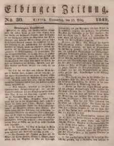 Elbinger Zeitung, No. 30 Donnerstag, 15. März 1849