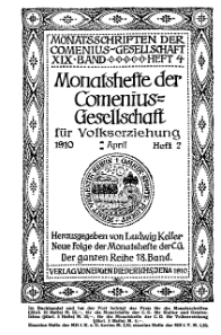Monatshefte der Comenius-Gesellschaft für Volkserziehung, April 1910, 18. Band, Heft 2