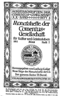 Monatshefte der Comenius-Gesellschaft für Kultur und Geistesleben, März 1911, 20. Band, Heft 2