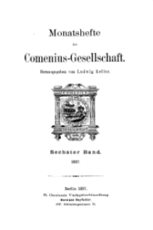 Monatshefte der Comenius-Gesellschaft, 1897, 6. Band, Inhalt