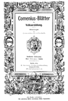 Comenius-Blätter für Volkserziehung, Mai - Juni 1898, VI Jahrgang, Nr. 5-6