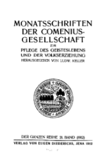Monatshefte der Comenius-Gesellschaft für Kultur und Geistesleben, 1912, 21. Band, Inhalts
