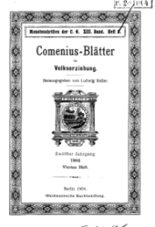 Comenius-Blätter für Volkserziehung, 15 Oktober 1904, XII Jahrgang, Heft 4