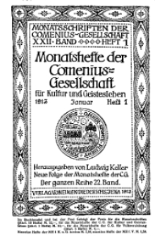 Monatshefte der Comenius-Gesellschaft für Kultur und Geistesleben, Januar 1913, 22. Band, Heft 1