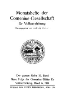 Monatshefte der Comenius-Gesellschaft für Volkserziehung, 1914, 22. Band, Inhalts