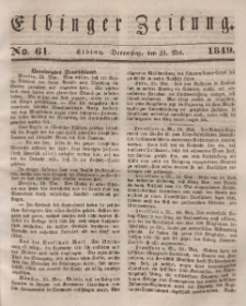 Elbinger Zeitung, No. 61 Donnerstag, 31. Mai 1849
