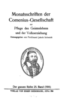 Monatshefte der Comenius-Gesellschaft für Kultur und Geistesleben, 1916, 25. Band, Inhalts