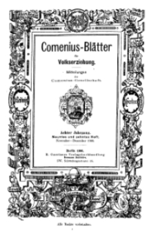 Comenius-Blätter für Volkserziehung, November - Dezember 1900, VIII Jahrgang, Heft. 9-10