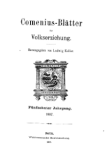 Comenius-Blätter für Volkserziehung, 1907, XV Jahrgang, Inhalt