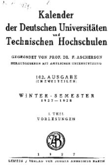 Kalender der Deutschen Universitäten und Technischen Hochschulen 1927-1928