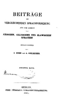 Beiträge zur vergleichenden Sprachforschung auf dem Gebiete der arischen, celtischen und slawischen Sprachen, 2. Band