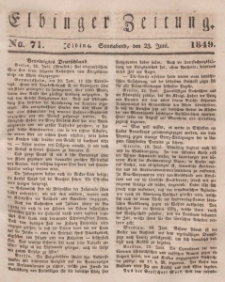 Elbinger Zeitung, No. 71 Sonnabend, 23. Juni 1849
