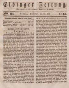 Elbinger Zeitung, No. 85 Sonnabend, 19. Juli 1845