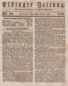 Elbinger Zeitung, No. 90 Donnerstag, 31. Juli 1845
