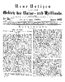 Neue Notizen aus dem Gebiete der Natur- und Heilkunde, 1843 (Bd. XXV, nr 3), Januar - No 531