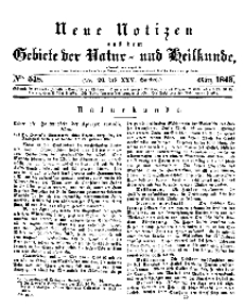 Neue Notizen aus dem Gebiete der Natur- und Heilkunde, 1843 (Bd. XXV, nr 20), März - No 548