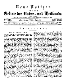 Neue Notizen aus dem Gebiete der Natur- und Heilkunde, 1843 (Bd. XXV, nr 21), März - No 549