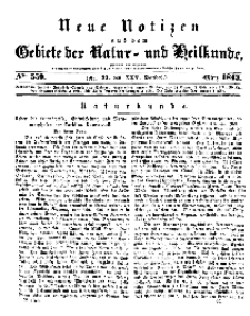 Neue Notizen aus dem Gebiete der Natur- und Heilkunde, 1843 (Bd. XXV, nr 22), März - No 550
