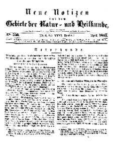 Neue Notizen aus dem Gebiete der Natur- und Heilkunde, 1843 (Bd. XXVI, nr 6), April - No 556