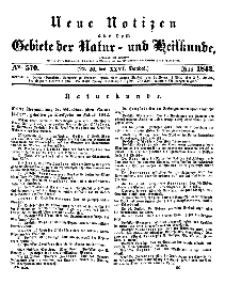 Neue Notizen aus dem Gebiete der Natur- und Heilkunde, 1843 (Bd. XXVI, nr 20), Juni - No 570