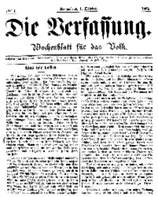 Die Verfassung : Wochenblatt für das Volk, Sonnabend, 1. October, Nr 1, 1864