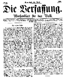 Die Verfassung : Wochenblatt für das Volk, Sonnabend, 22. April, Nr 16, 1865