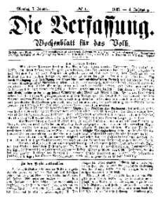 Die Verfassung : Wochenblatt für das Volk, Montag, 7. Januar, Nr 1, 1867