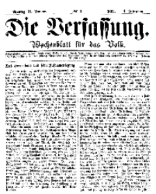 Die Verfassung : Wochenblatt für das Volk, Montag, 21. Januar, Nr 3, 1867